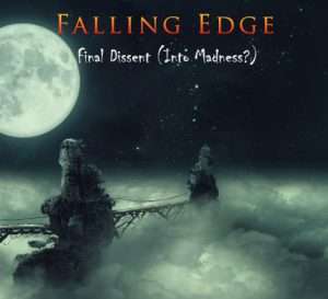 Final Dissent (Into Madness?) + Falling Edge digital Bundle